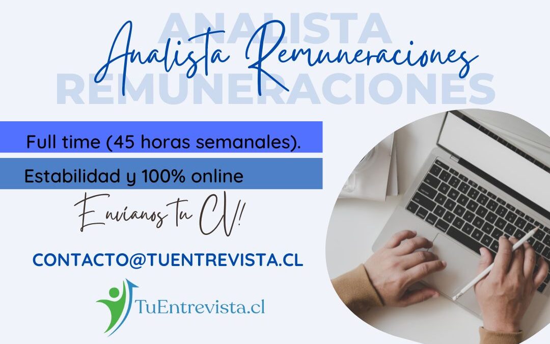 Analista Remuneraciones 100% Remoto